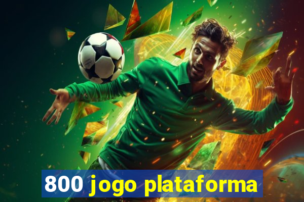 800 jogo plataforma